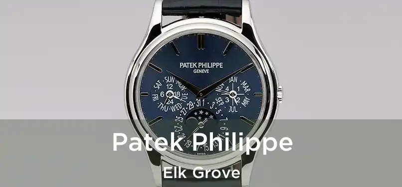 Patek Philippe Elk Grove